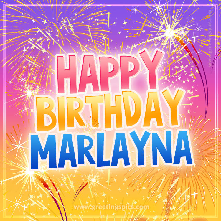 Happy Birthday Marlayna Picture with fireworks (square shape image)