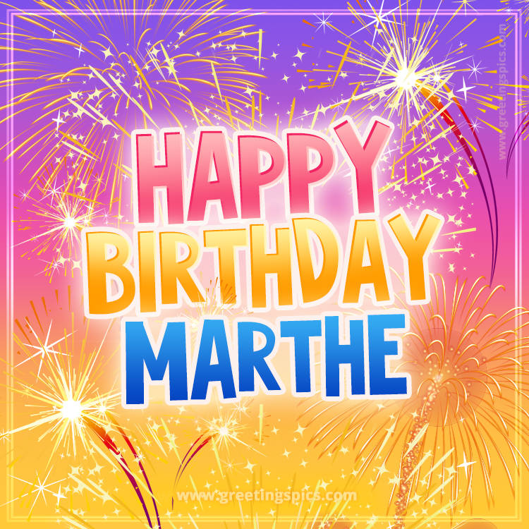 Happy Birthday Marthe Picture with fireworks (square shape image)