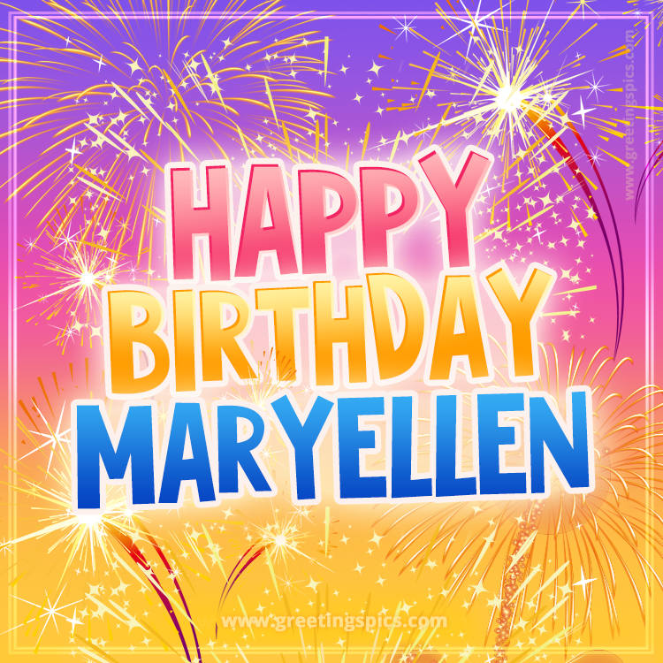 Happy Birthday Maryellen Picture with fireworks (square shape image)