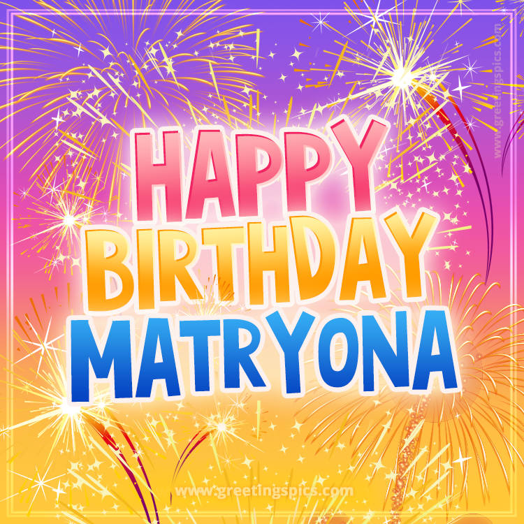 Happy Birthday Matryona Picture with fireworks (square shape image)