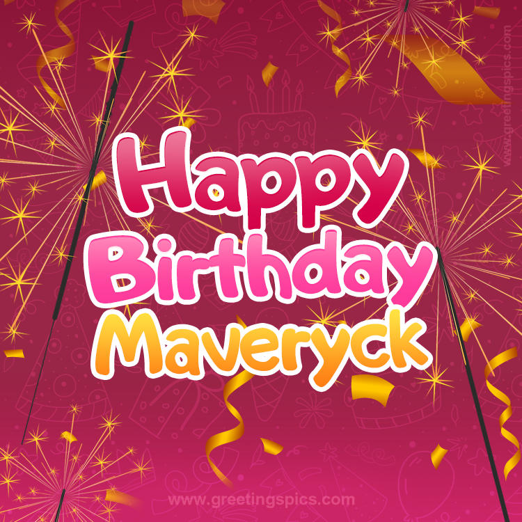 Happy Birthday Maveryck Image with sparklers (square shape image)