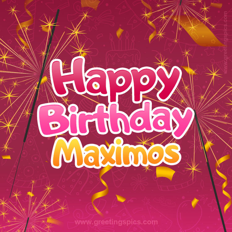 Happy Birthday Maximos Image with sparklers (square shape image)