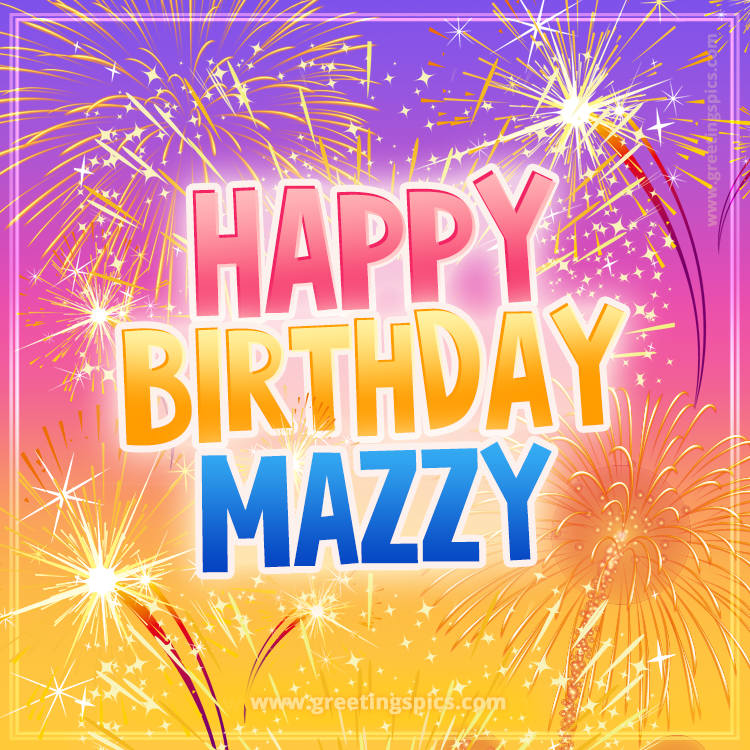 Happy Birthday Mazzy Picture with fireworks (square shape image)