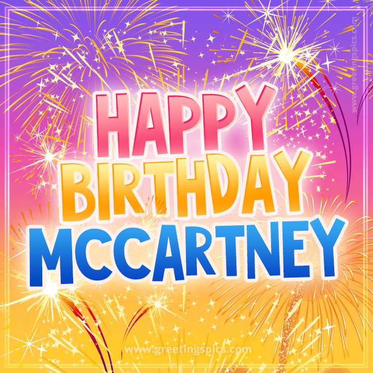 Happy Birthday Mccartney Picture with fireworks (square shape image)