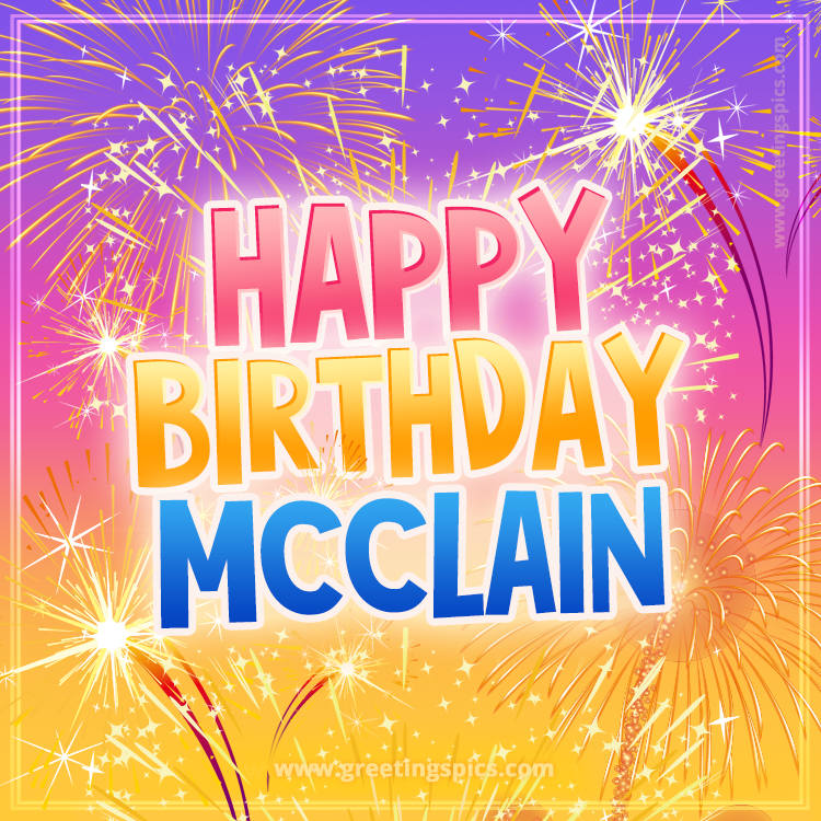 Happy Birthday Mcclain Picture with fireworks (square shape image)