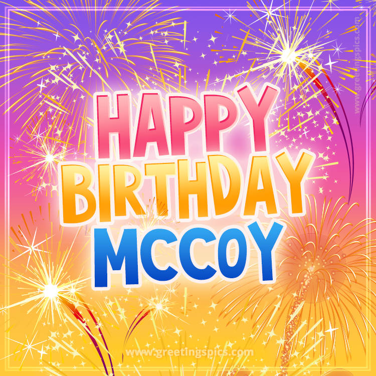 Happy Birthday Mccoy Picture with fireworks (square shape image)