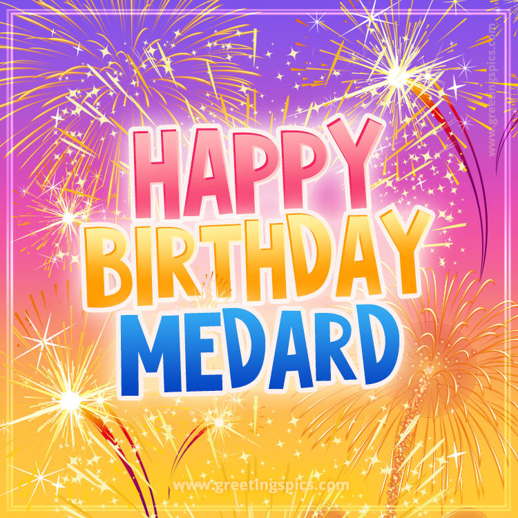 Happy Birthday Medard Picture with fireworks (square shape image)