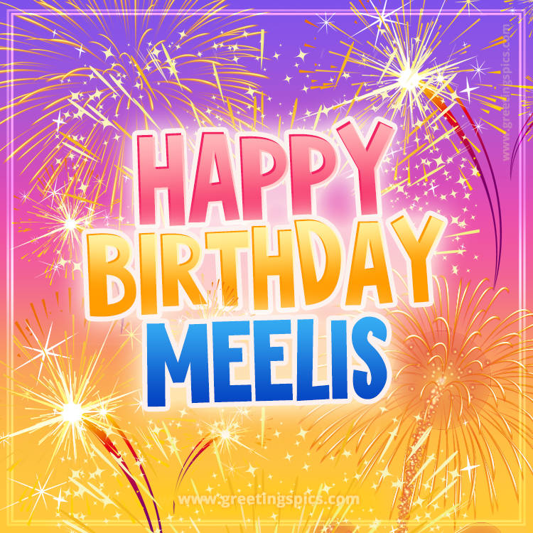 Happy Birthday Meelis Picture with fireworks (square shape image)