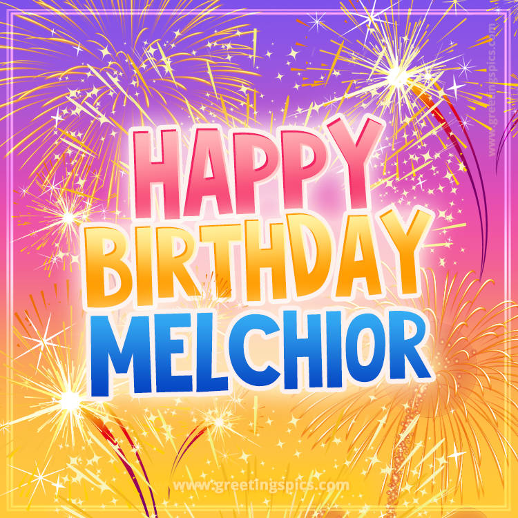 Happy Birthday Melchior Picture with fireworks (square shape image)