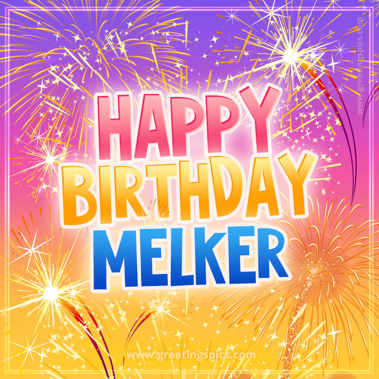 Happy Birthday Melker Picture with fireworks (square shape image)