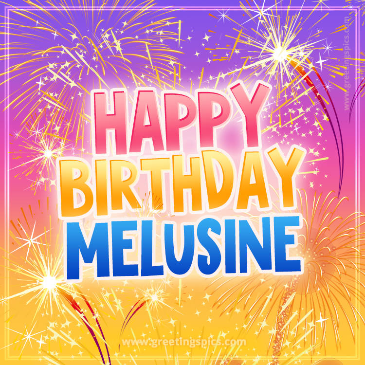 Happy Birthday Melusine Picture with fireworks (square shape image)