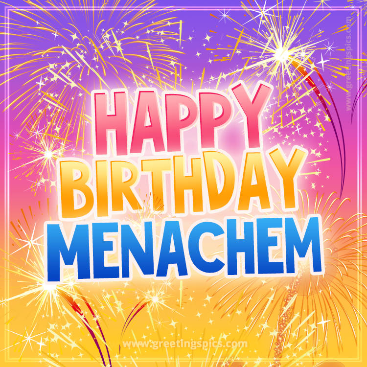 Happy Birthday Menachem Picture with fireworks (square shape image)