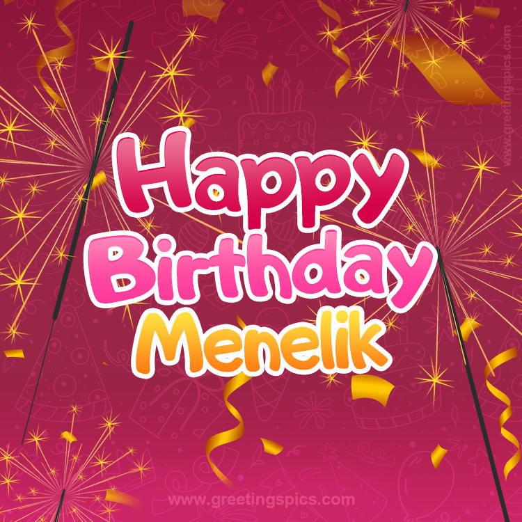 Happy Birthday Menelik Image with sparklers (square shape image)