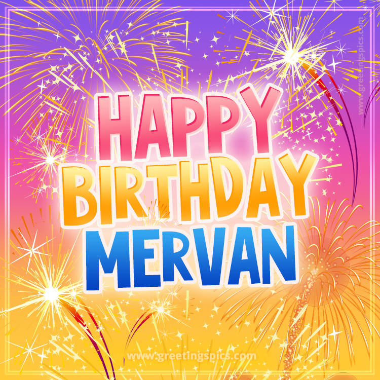 Happy Birthday Mervan Picture with fireworks (square shape image)