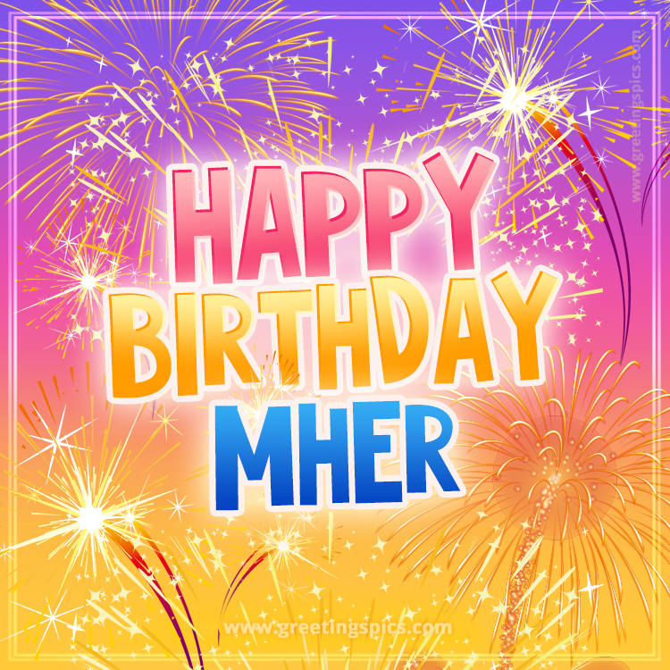 Happy Birthday Mher Picture with fireworks (square shape image)