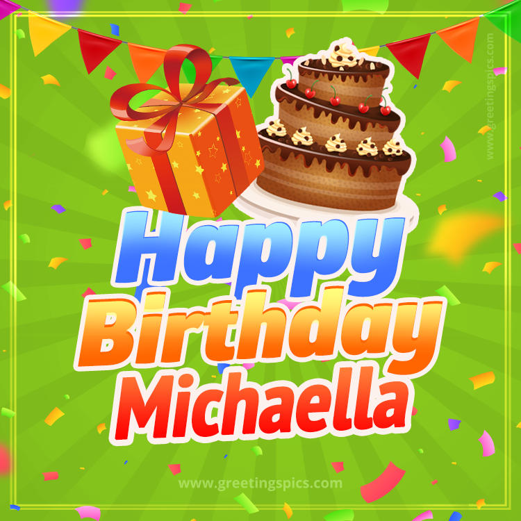 Happy Birthday Michaella picture with flags, chocolate cake and gift box (square shape image)