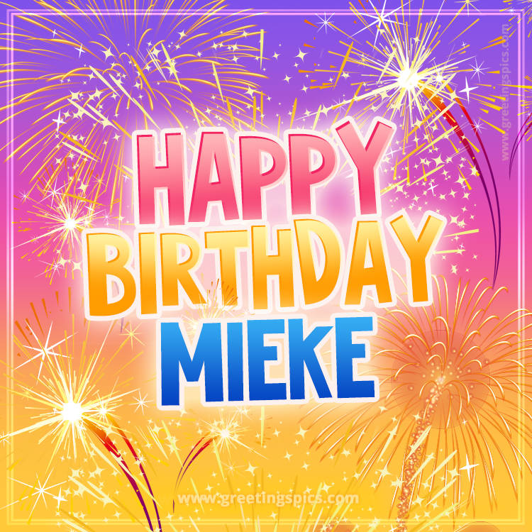 Happy Birthday Mieke Picture with fireworks (square shape image)