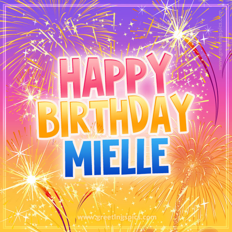 Happy Birthday Mielle Picture with fireworks (square shape image)