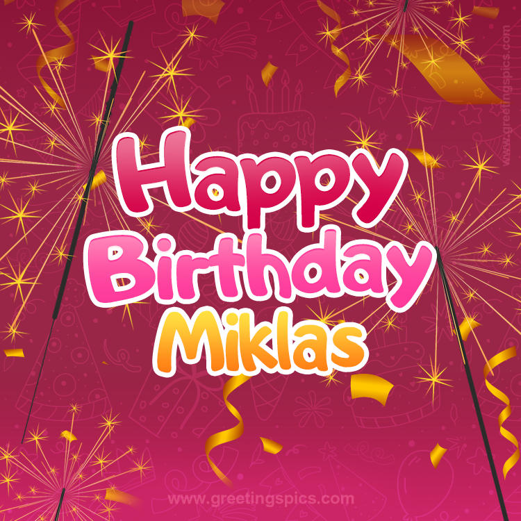 Happy Birthday Miklas Image with sparklers (square shape image)