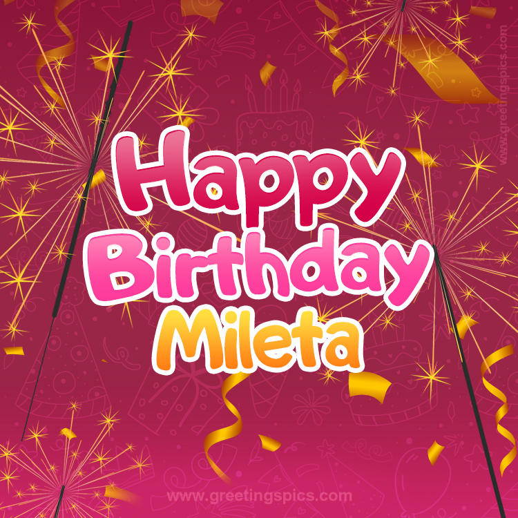 Happy Birthday Mileta Image with sparklers (square shape image)