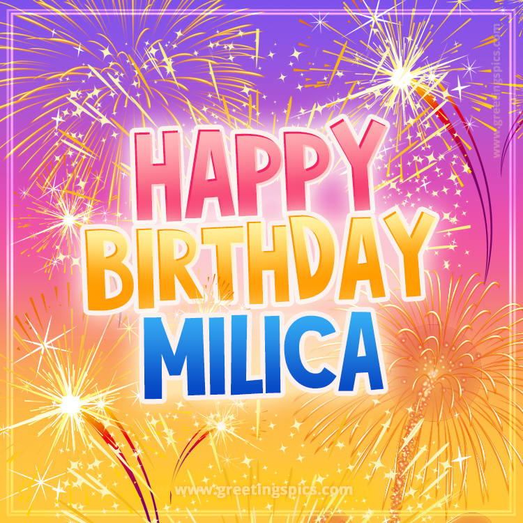 Happy Birthday Milica Picture with fireworks (square shape image)