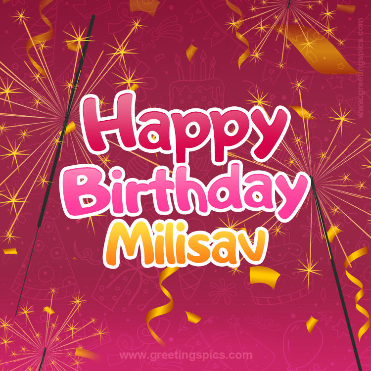 Happy Birthday Milisav Image with sparklers (square shape image)