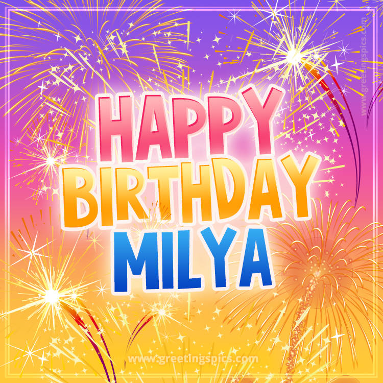 Happy Birthday Milya Picture with fireworks (square shape image)