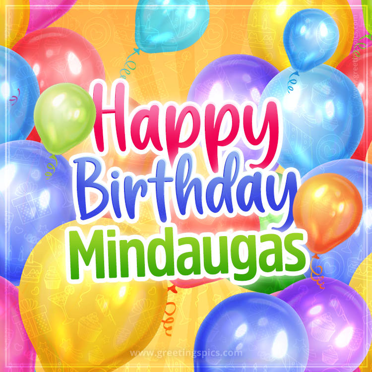 Happy Birthday Mindaugas Image with colorful balloons (square shape image)