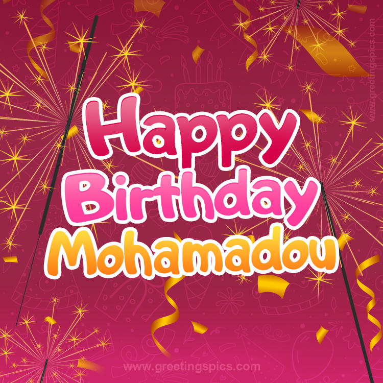 Happy Birthday Mohamadou Image with sparklers (square shape image)