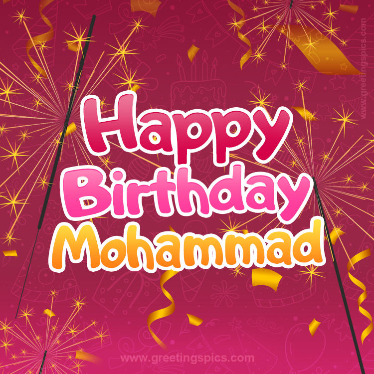 Happy Birthday Mohammad Image with sparklers (square shape image)