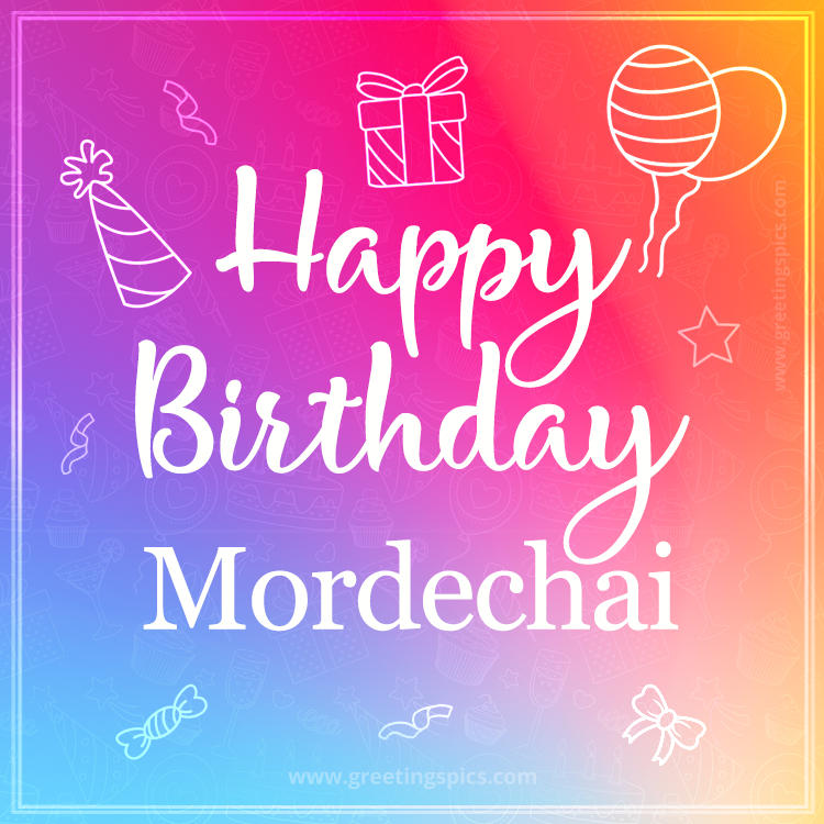 Colorful Happy Birthday Card For Mordechai (square shape image)