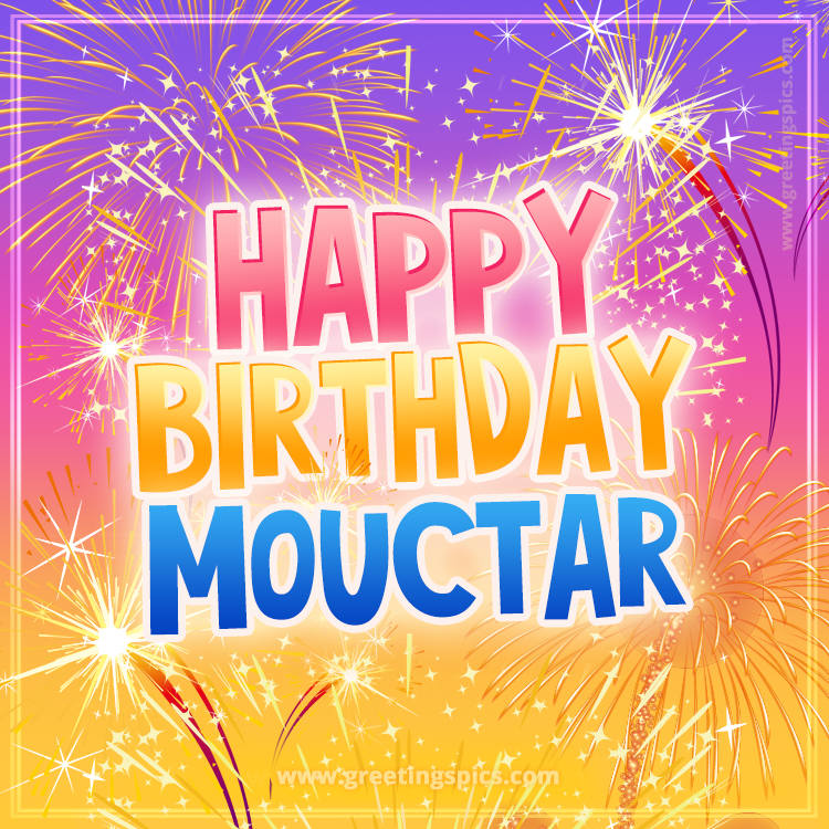 Happy Birthday Mouctar Picture with fireworks (square shape image)