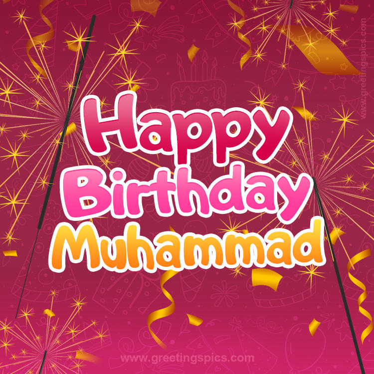 Happy Birthday Muhammad Image with sparklers (square shape image)