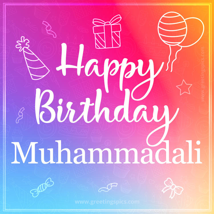 Colorful Happy Birthday Card For Muhammadali (square shape image)