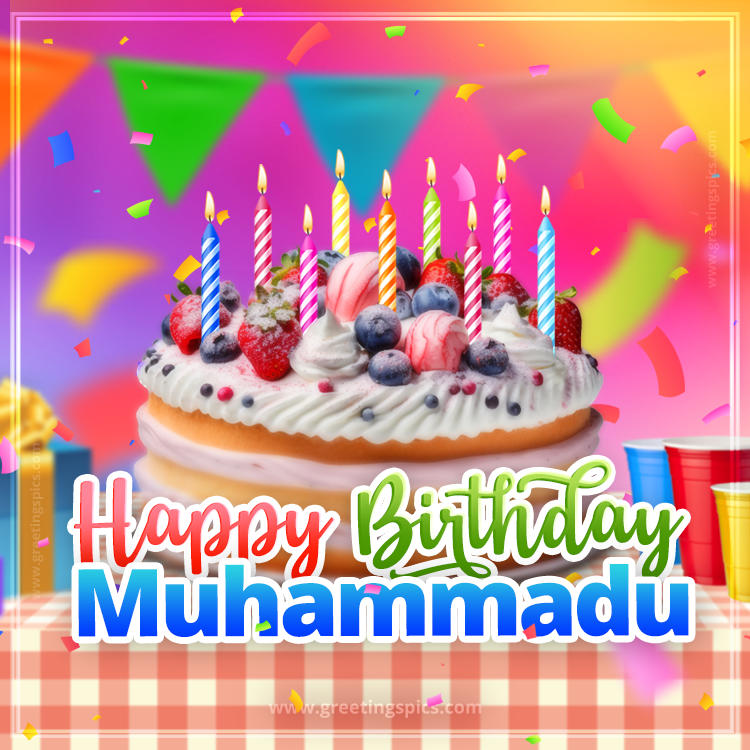 Happy Birthday Muhammadu Colorful Image with fruit cake and candles (square shape image)