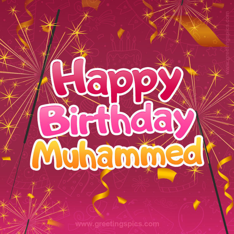 Happy Birthday Muhammed Image with sparklers (square shape image)