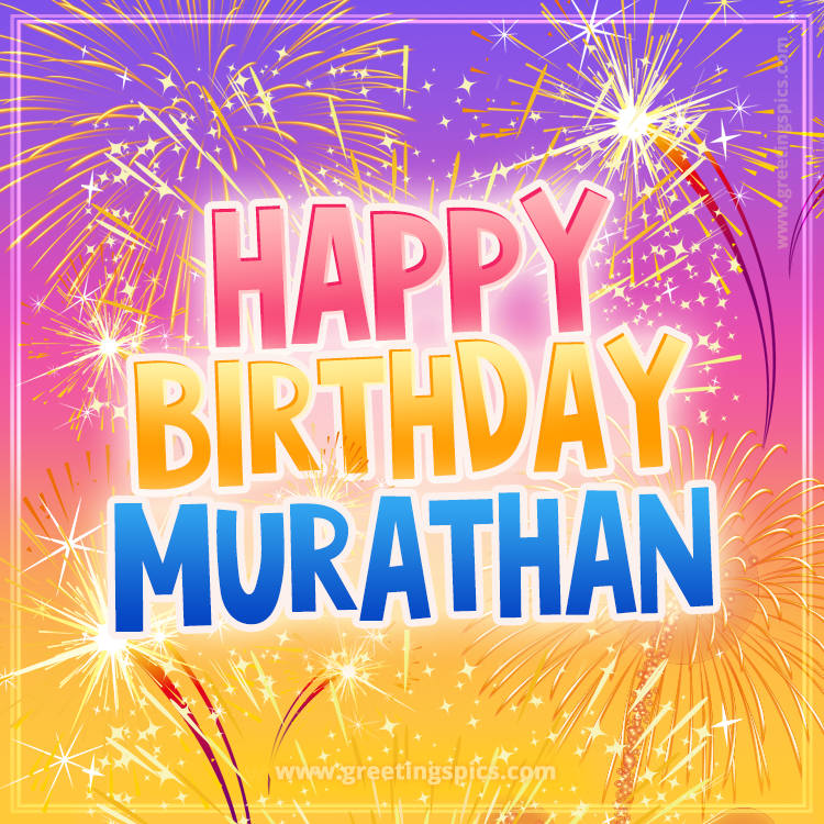 Happy Birthday Murathan Picture with fireworks (square shape image)