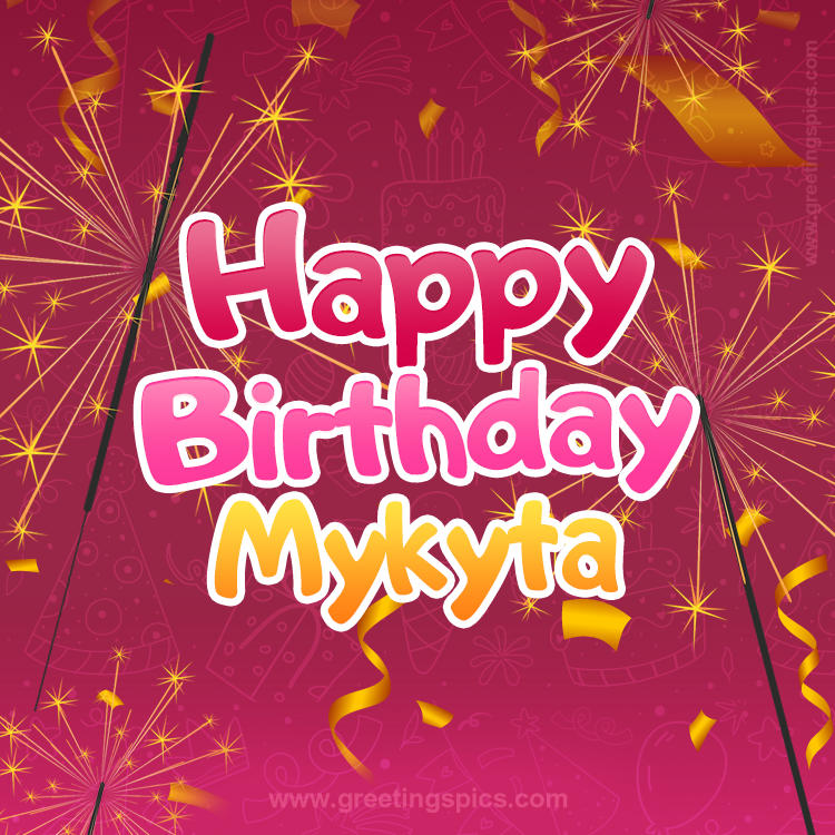 Happy Birthday Mykyta Image with sparklers (square shape image)