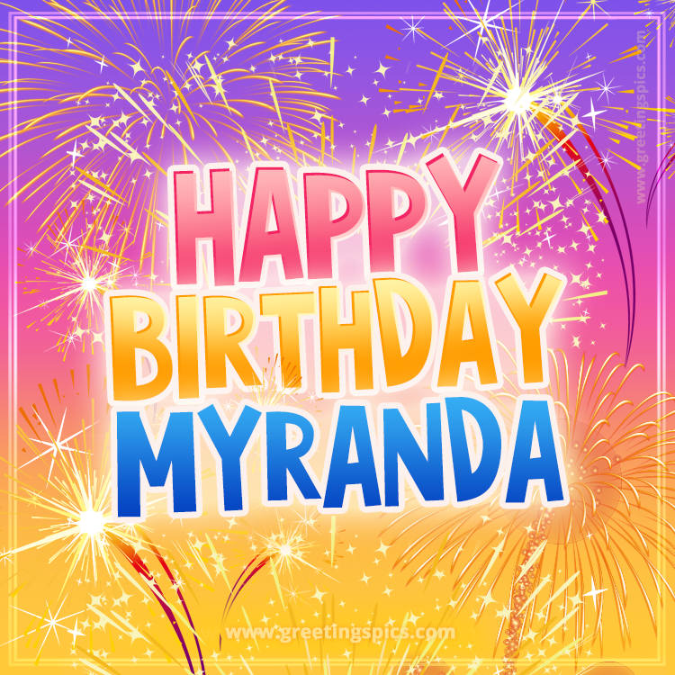 Happy Birthday Myranda Picture with fireworks (square shape image)