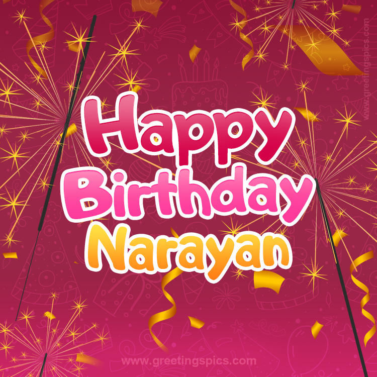 Happy Birthday Narayan Image with sparklers (square shape image)