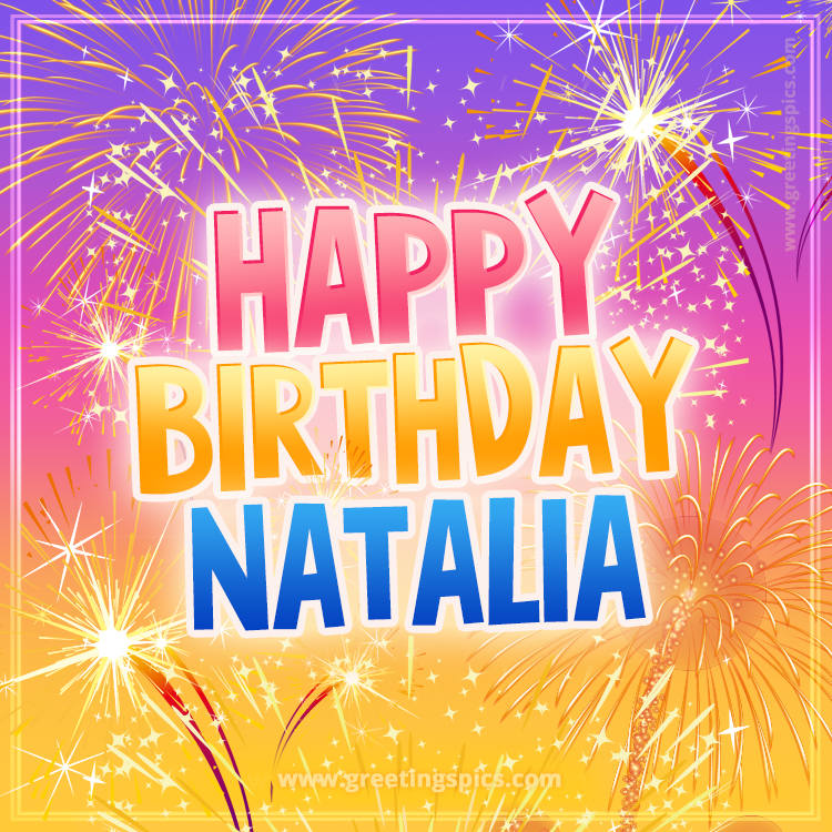 Happy Birthday Natalia Picture with fireworks (square shape image)