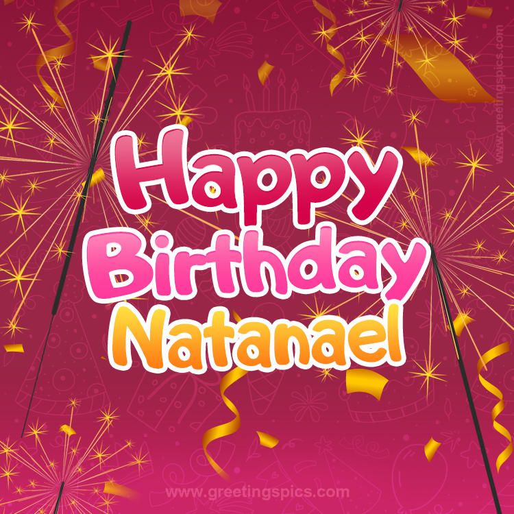 Happy Birthday Natanael Image with sparklers (square shape image)