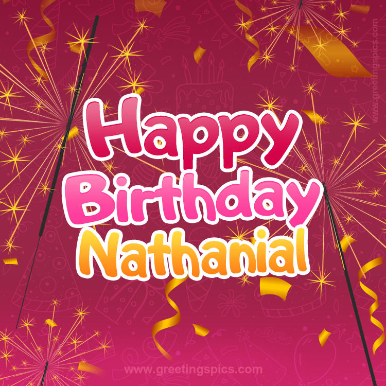 Happy Birthday Nathanial Image with sparklers (square shape image)