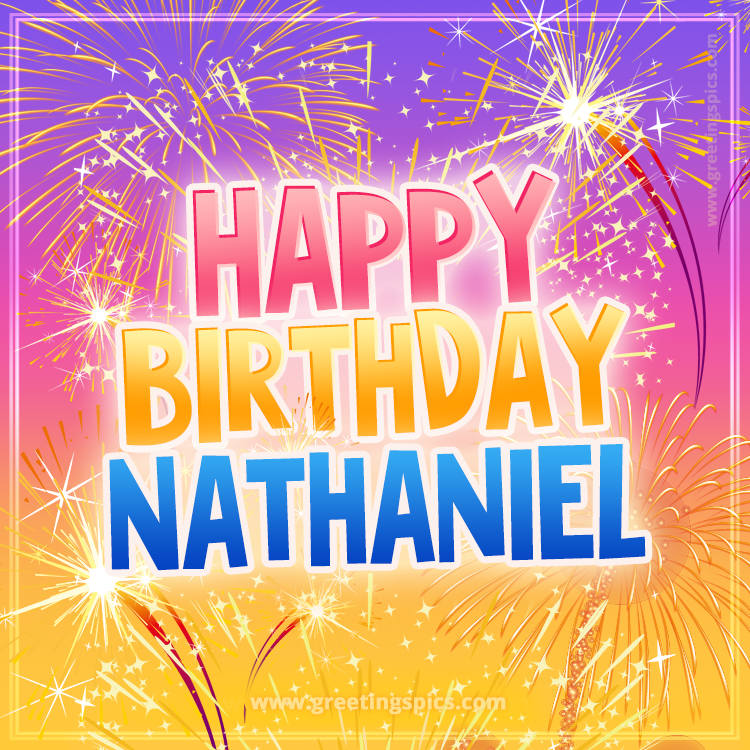 Happy Birthday Nathaniel Picture with fireworks (square shape image)