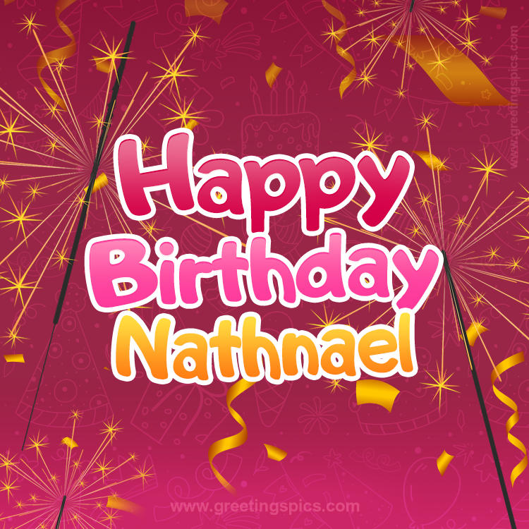 Happy Birthday Nathnael Image with sparklers (square shape image)