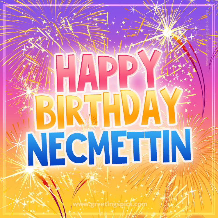 Happy Birthday Necmettin Picture with fireworks (square shape image)