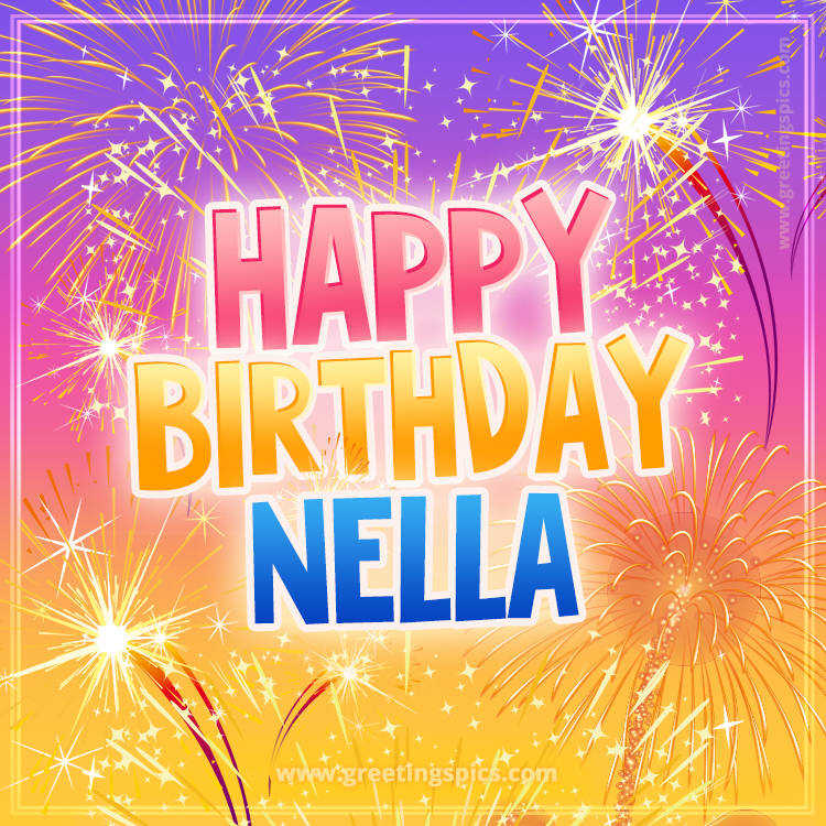 Happy Birthday Nella Picture with fireworks (square shape image)