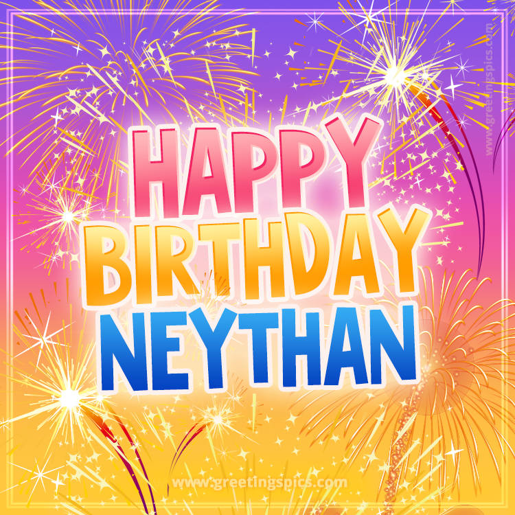 Happy Birthday Neythan Picture with fireworks (square shape image)