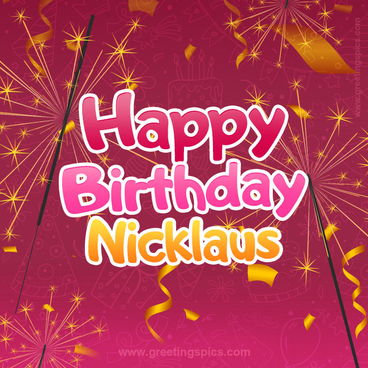 Happy Birthday Nicklaus Image with sparklers (square shape image)