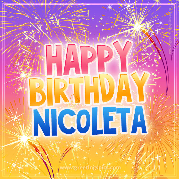 Happy Birthday Nicoleta Picture with fireworks (square shape image)